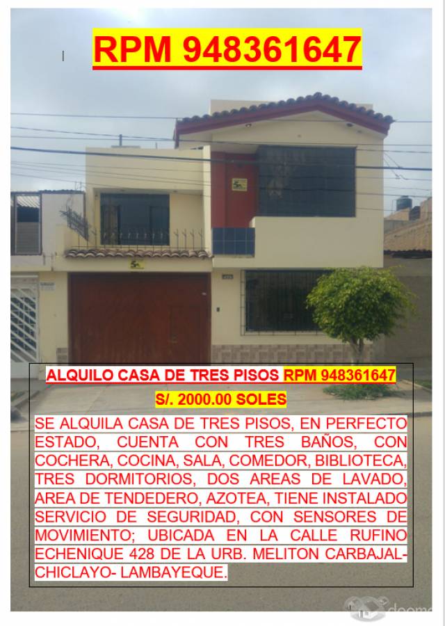 ALQUILO CASA DE TRES PISOS RPM 948361647 A DIEZ MINUTOS DEL CENTRO DE CHICLAYO